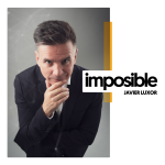 Cartel del espectáculo Imposible, de Javier Luxor, en Off latina teatro Madrid. Mentalismo