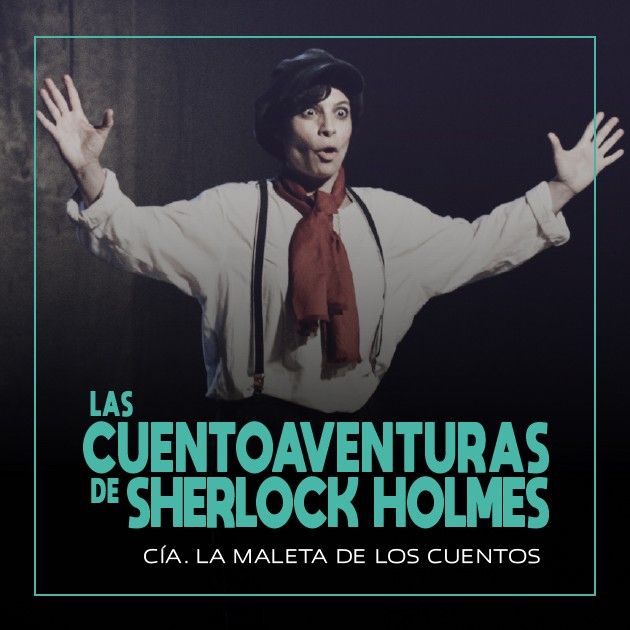 LAS CUENTOAVENTURAS DE SHERLOCK HOLMES en OFF LATINA teatro Madrid