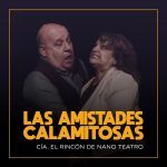 LAS AMISTADES CALAMITOSAS en OFF LATINA teatro Madrid