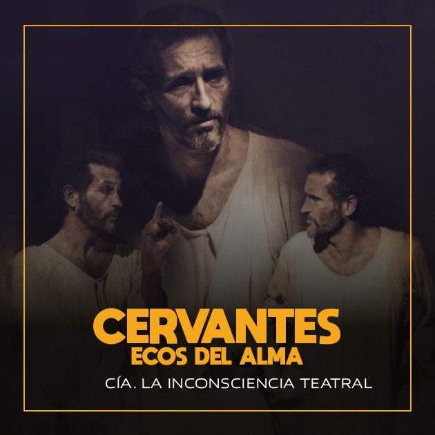 CERVANTES: ECOS DEL ALMA en OFF LATINA teatro Madrid