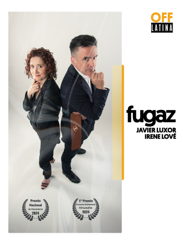 Cartel de promoción del espectáculo de mentalismo Fugaz en Off latina con Javier Luxor e Irene Lové