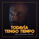 todavía tengo tiempo en off latina teatro madrid