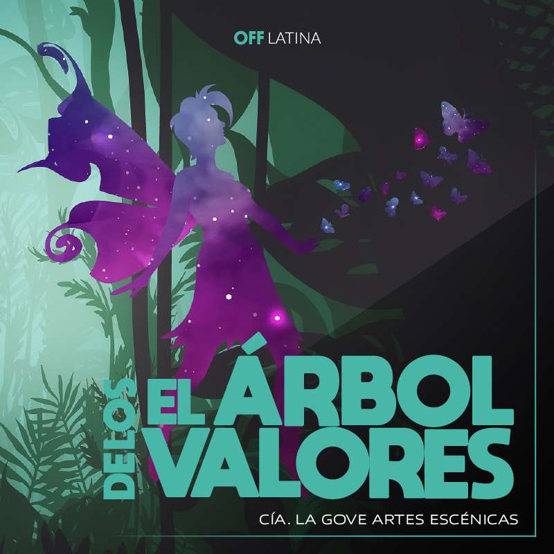 cartel de la obra de teatro infantil el árbol de los valores en off latina teatro con el dibujo de un hada morada en el bosque