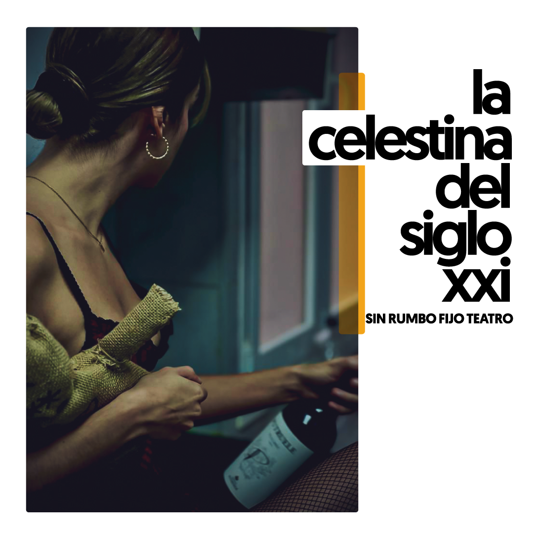 Cartel del espectáculo la celestina del siglo XXI en Off latina teatro Madrid