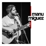 Cartel del concierto de MANU MÍGUEZ en Off latina teatro Madrid